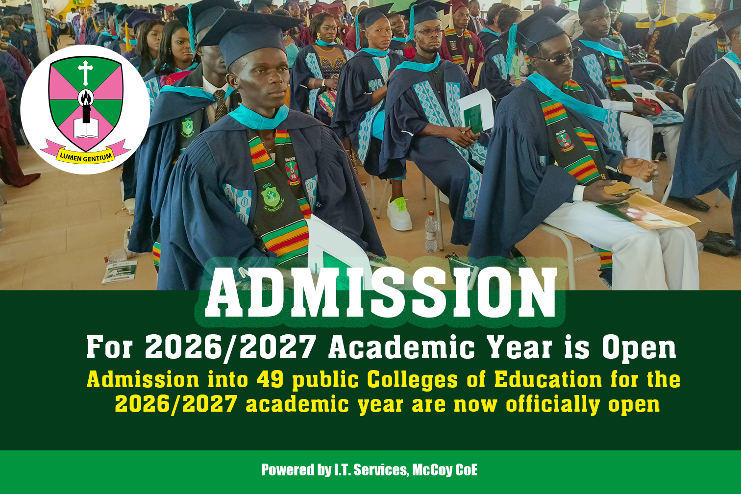 ADMISSION INTO THE FORTY-NINE (49) PUBLIC COLLEGES OF EDUCATION FOR THE 2026/2027 ACADEMIC YEAR